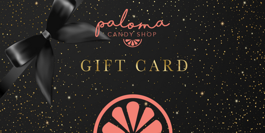 Paloma Candy Gift Card